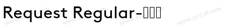 Request Regular字体转换